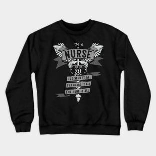 Funny 30th Birthday Nurse Gift Idea Crewneck Sweatshirt